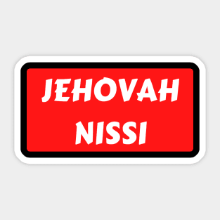 Jehovah Nissi - Lord Is My Banner | Christian Typography Sticker